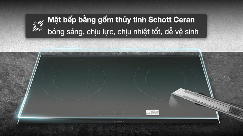 Mặt bếp được làm từ gốm thủy tinh Schott Ceran cao cấp