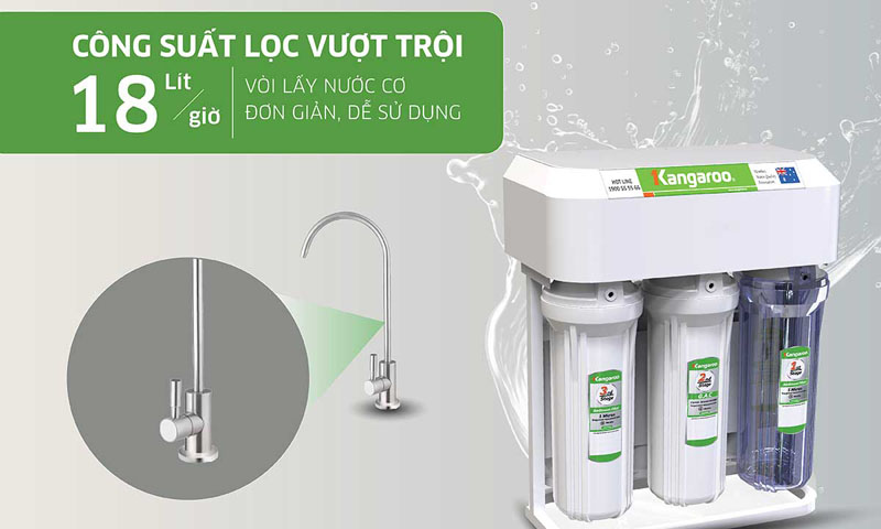 Công suất lọc đạt 18 lít/giờ đáp ứng nhu cầu gia đình đông người
