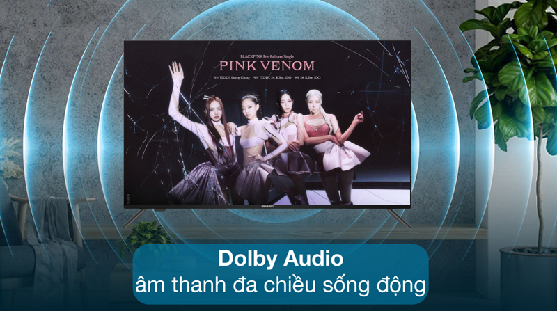 Trải nghiệm âm thanh Dolby Audio mạnh mẽ