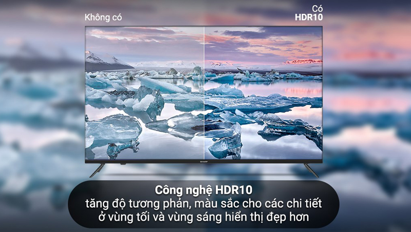 Độ phân giải 4K kết hợp công nghệ HDR10 cho chất lượng hình ảnh sắc nét