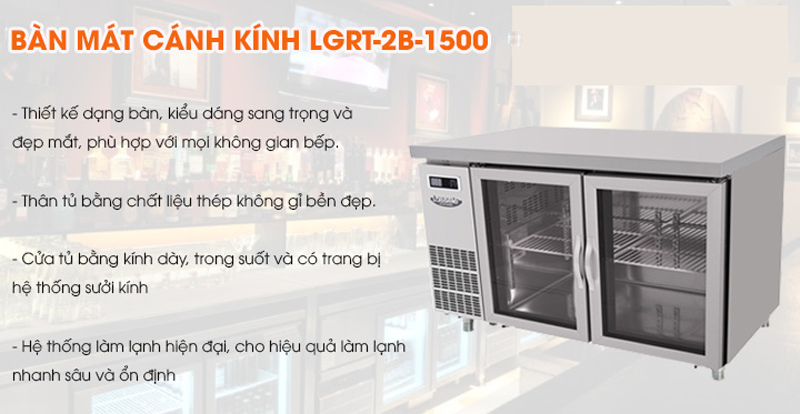 Tính năng nổi bật của bàn mát 2 cánh kính Lassele LGRT-2B-1500 