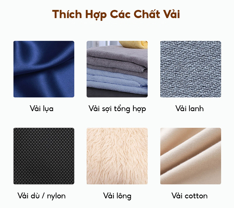 Ủi được nhiều loại vải khác nhau: tơ lụa, sợi nylon, sợi tổng hợp, len, áo lông, vải bố,... 