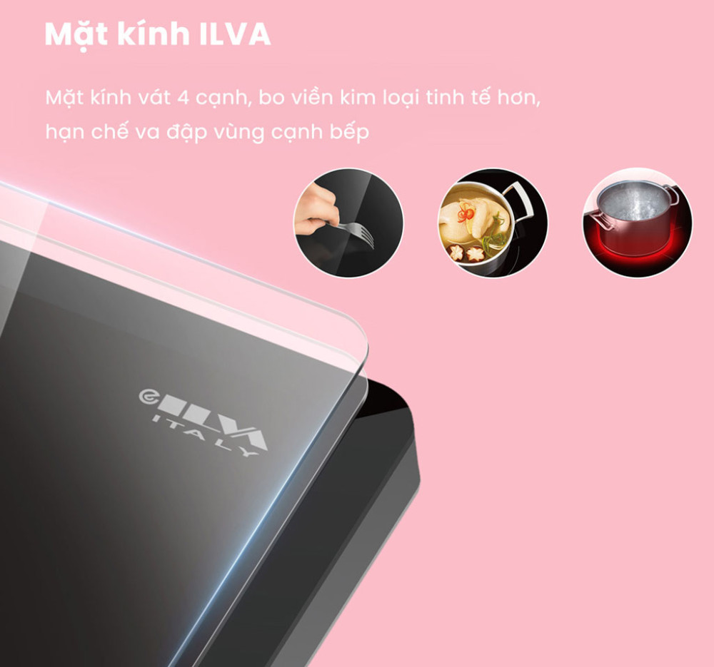 Mặt kính ILVA chịu nhiệt lên đến 800*C và chịu lực lên đến 150kg
