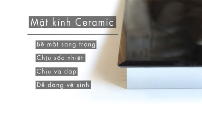 Bếp sử dụng mặt kính Ceramic khả năng chịu nhiệt, chịu lực cao