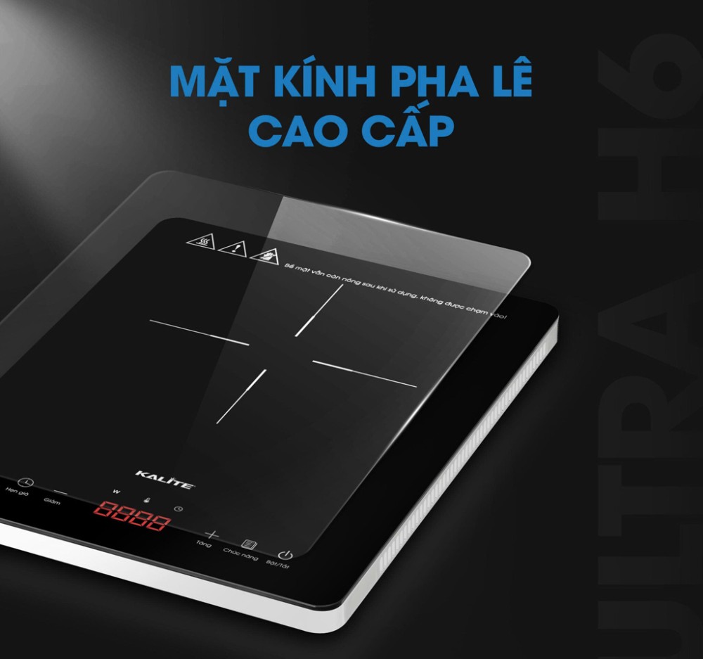 Bếp điện từ đơn Kalite ULTRA H6 - Hàng chính hãng