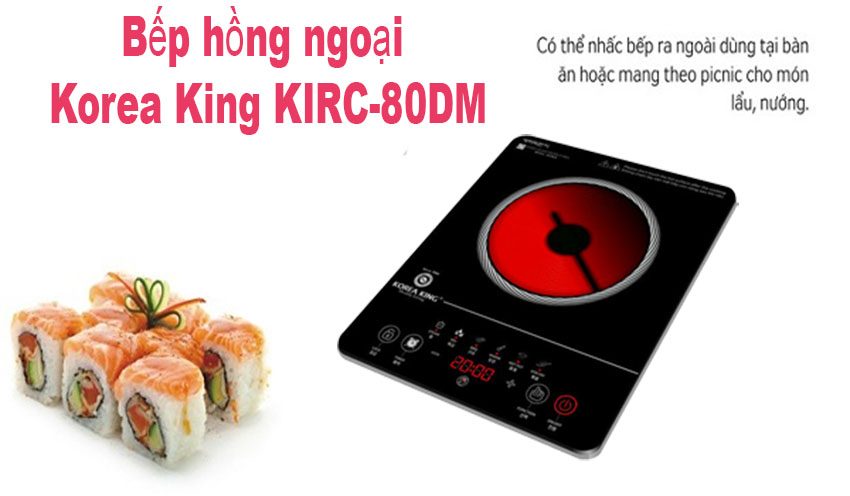 Bếp hồng ngoại Korea King KIRC-80DM với thiết kế dễ dàng di chuyển
