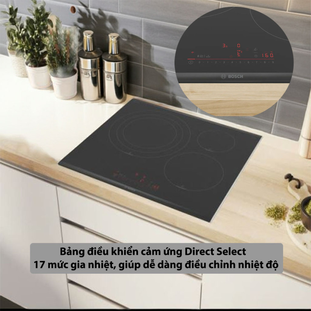 Bếp từ 3 vùng nấu Bosch PID675HC1E bảng điều khiển cảm ứng hiện đại dễ sử dụng