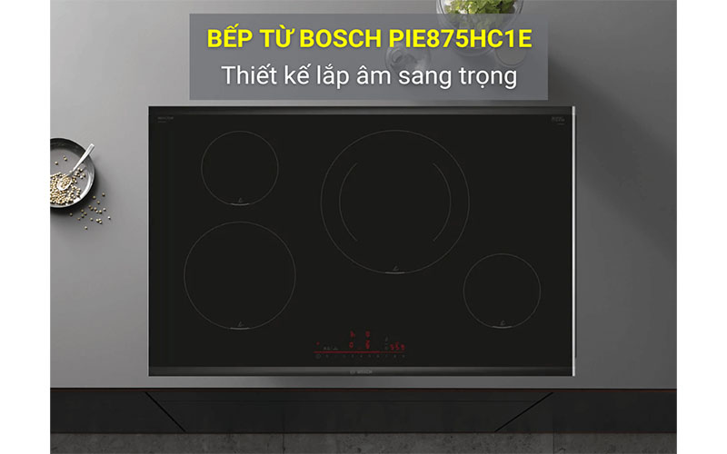 Thiết kế của Bếp từ Bosch PIE875HC1E SERIE 6