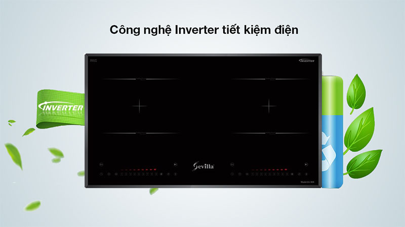 Công nghệ Inverter của Bếp từ đôi Sevilla SV-999