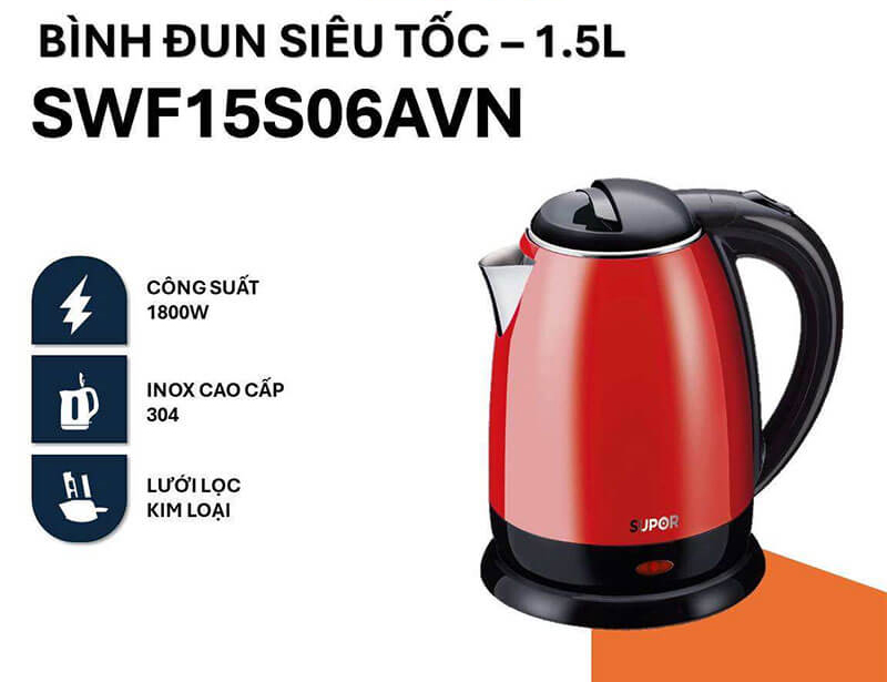 Thông số kỹ thuật của bình siêu tốc Supor SWF15S06AVN 