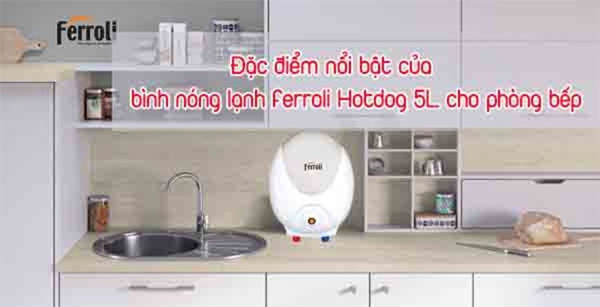 Chức năng của bình tắm nước nóng gián tiếp Ferroli Hotdog 5L