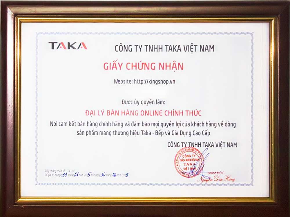 Chứng nhận King Shop là đại lý bán hàng ủy quyền của Taka Việt Nam