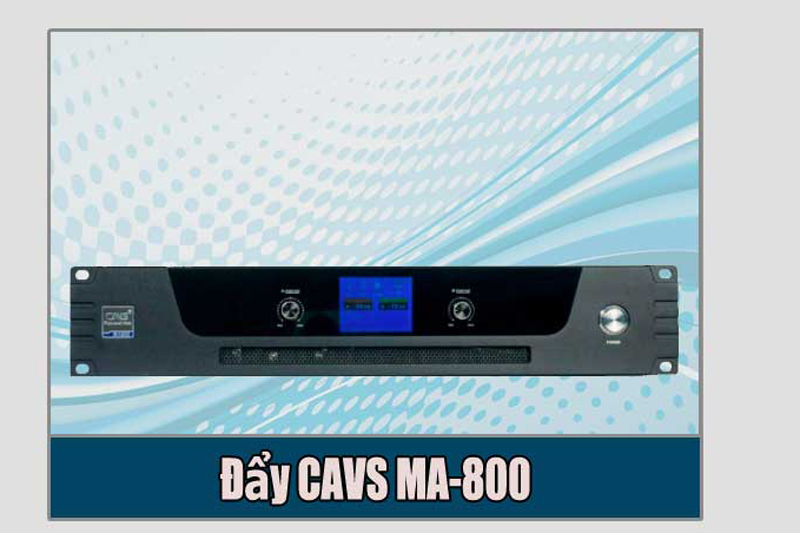 Cục đẩy công suất CAVS MA800