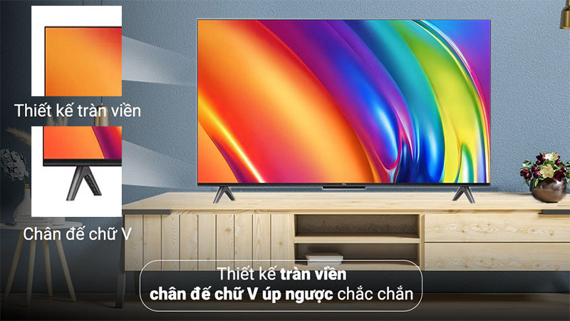 Thiết kế của Google Tivi TCL 4K 43 inch 43P745