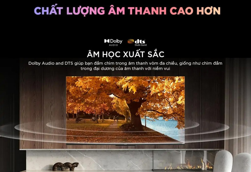 Công nghệ âm thanh Dolby Audio, DTS Studio Sound mang đến âm thanh sống động