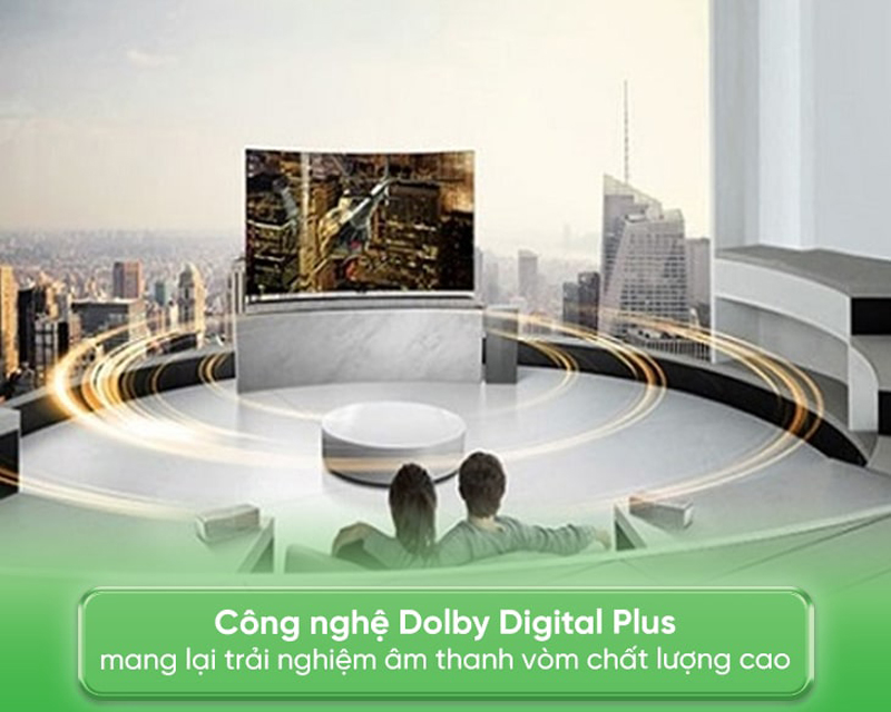 Công nghệ DTS Digital Plus mang đến âm thanh sống động và chân thật