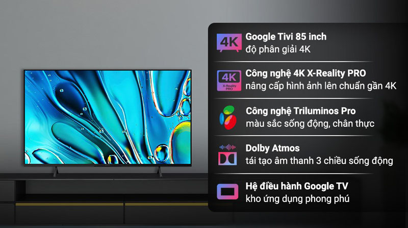 Tính năng nổi bật của google tivi Sony 4K 85 inch K-85S30