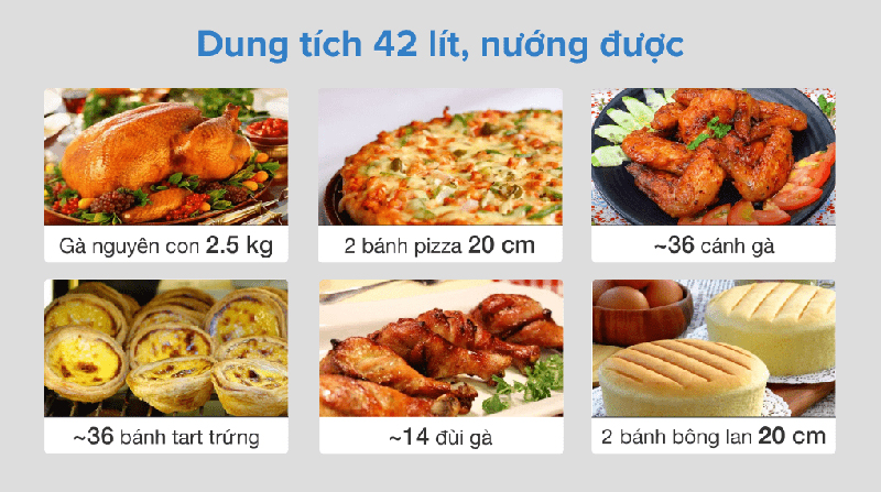 Dung tích 42 lít, cho phép bạn nướng được nhiều thức ăn cùng một lúc