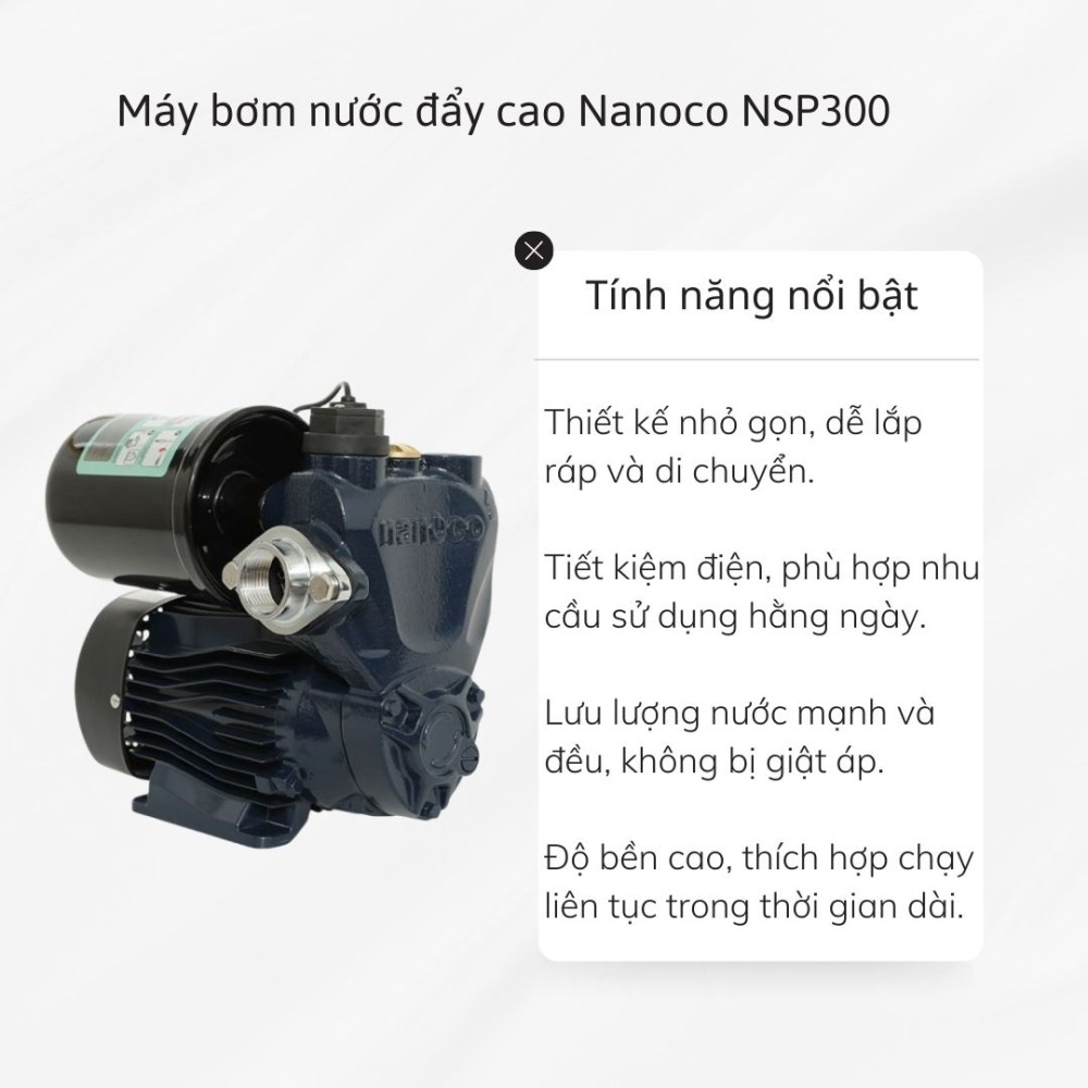 Máy bơm nước đẩy cao Nanoco NSP300 - Hàng chính hãng