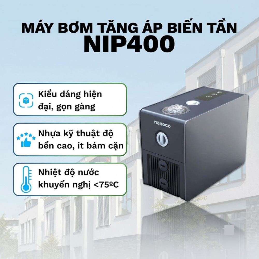 Bơm tăng áp biến tần tự động Nanoco NIP400  - Hàng chính hãng