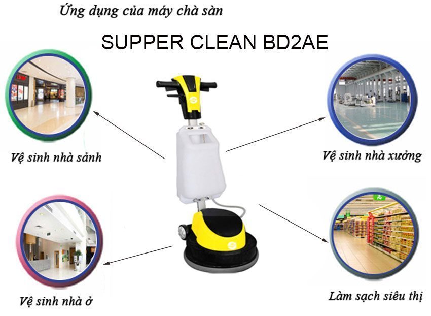 Ứng dụng của máy chà sàn tạ Supper Clean BD2AE 