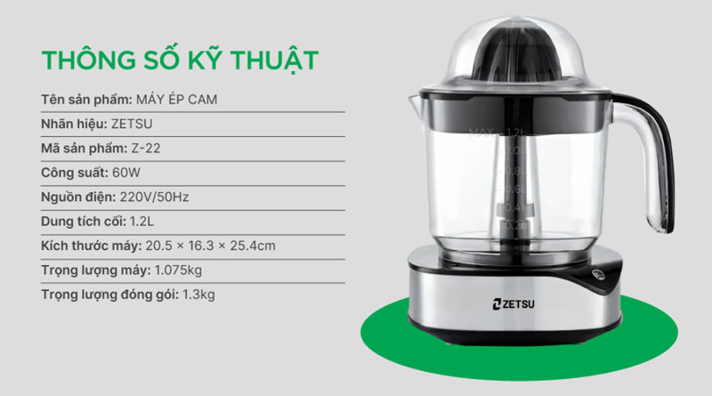 Thông số kỹ thuật của máy ép cam Zetsu Z-22 