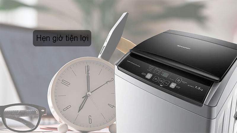 Tính năng hẹn giờ của Máy giặt Sharp ES-Y75HV-S