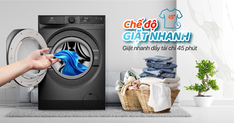 Chế độ giặt nhanh 45 phút giúp tiết kiệm thời gian