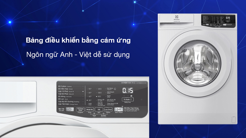 Bảng điều khiển cảm ứng tiếng Việt ở mặt trước của máy, và màn hình LED hiển thị thông số