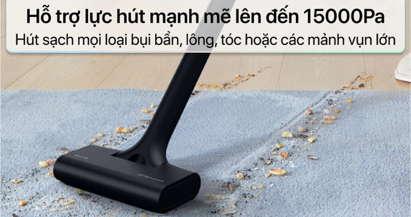 Công suất hút 15.000Pa, hút sạch mọi bụi bẩn