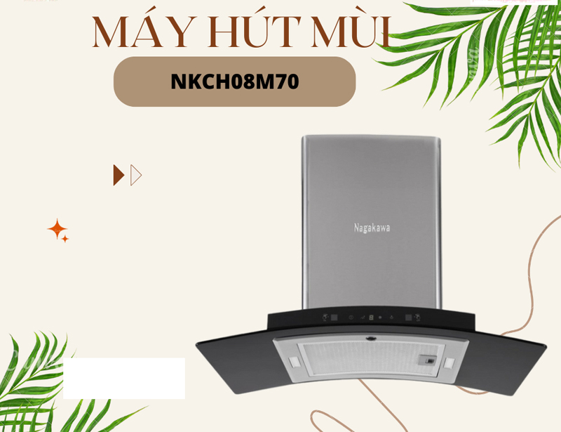 Máy hút khói khử mùi Nagakawa NKCH08M70