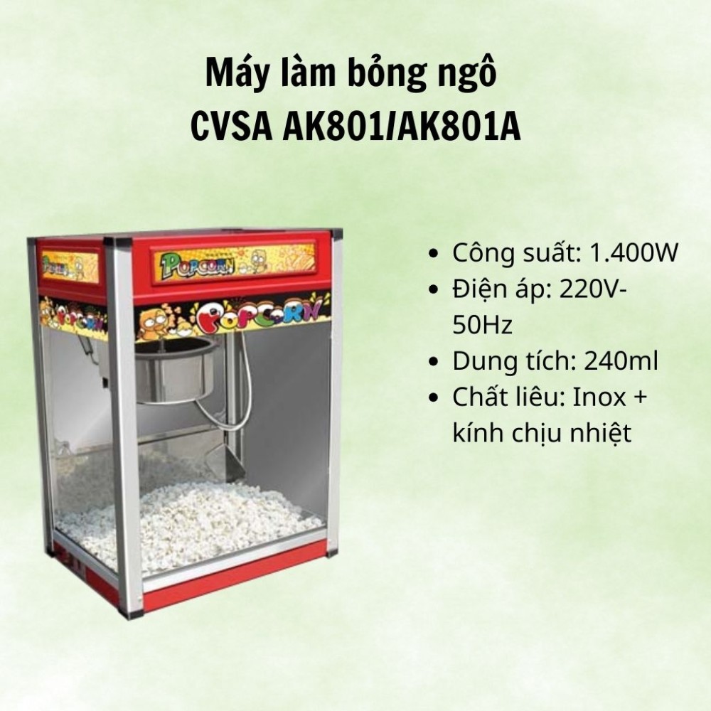Máy làm bỏng ngô CVSA AK801/AK801A - Hàng chính hãng