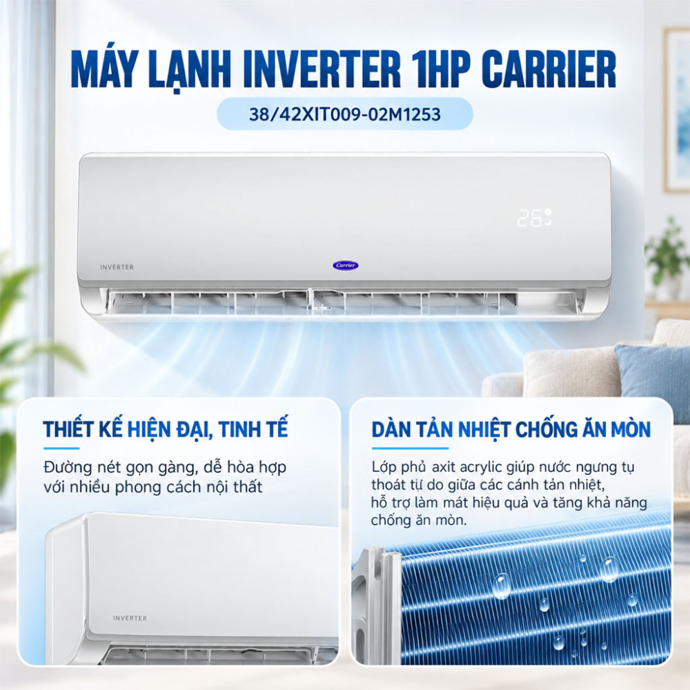 Máy lạnh Inverter 1HP Carrier 38/42XIT009-02M1253 - Hàng chính hãng