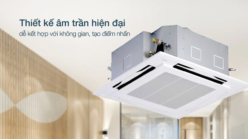 Máy lạnh âm trần, công suất 3.0HP, làm lạnh hiệu quả phòng có diện tích 30 - 40m2