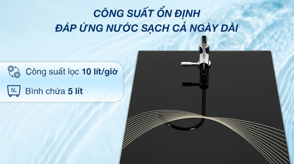 Công suất lọc mạnh mẽ, đáp ưng nhu cầu sử dụng cho gia đình