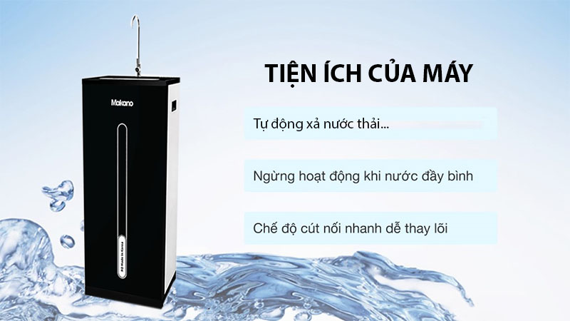 Tiện ích của Máy lọc nước RO Makano MKW-42010H3