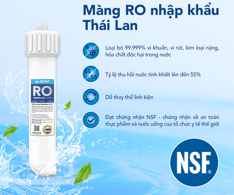 Màng lọc RO hàng đầu nhập khẩu từ Thái Lan giúp loại bỏ 99.99% vi khuẩn, vi rút, kim loại nặng,