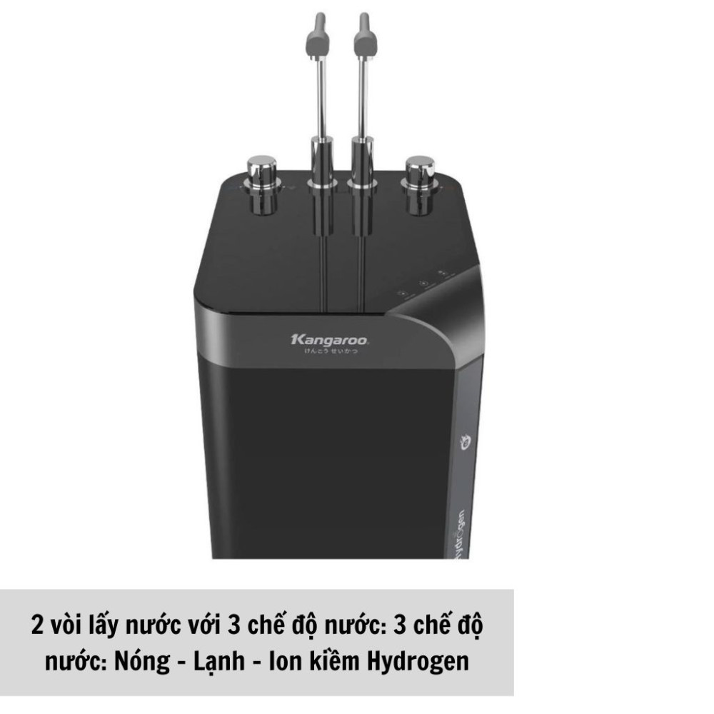 Có 3 chế độ nước: Nóng - Lạnh - Ion kiềm Hydrogen