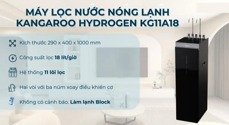 Đặc điểm nổi bật của máy lọc nước nóng lạnh Kangaroo KG11A18