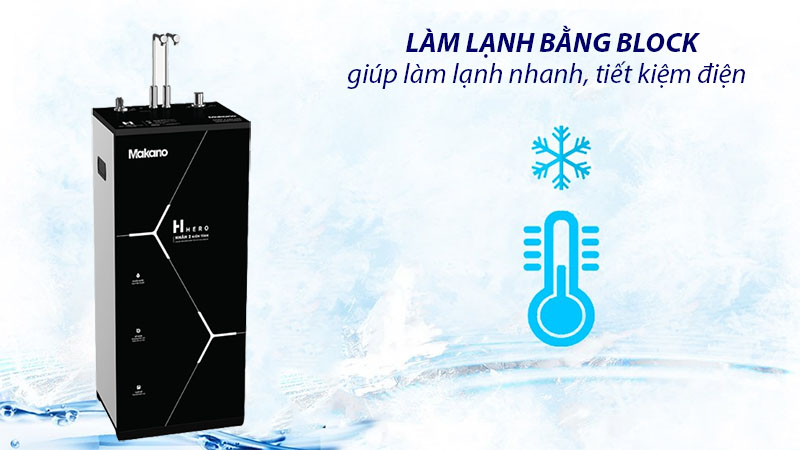 Công nghệ làm lạnh của Máy lọc nước nóng nguội lạnh Makano H-Hero 2D MN301