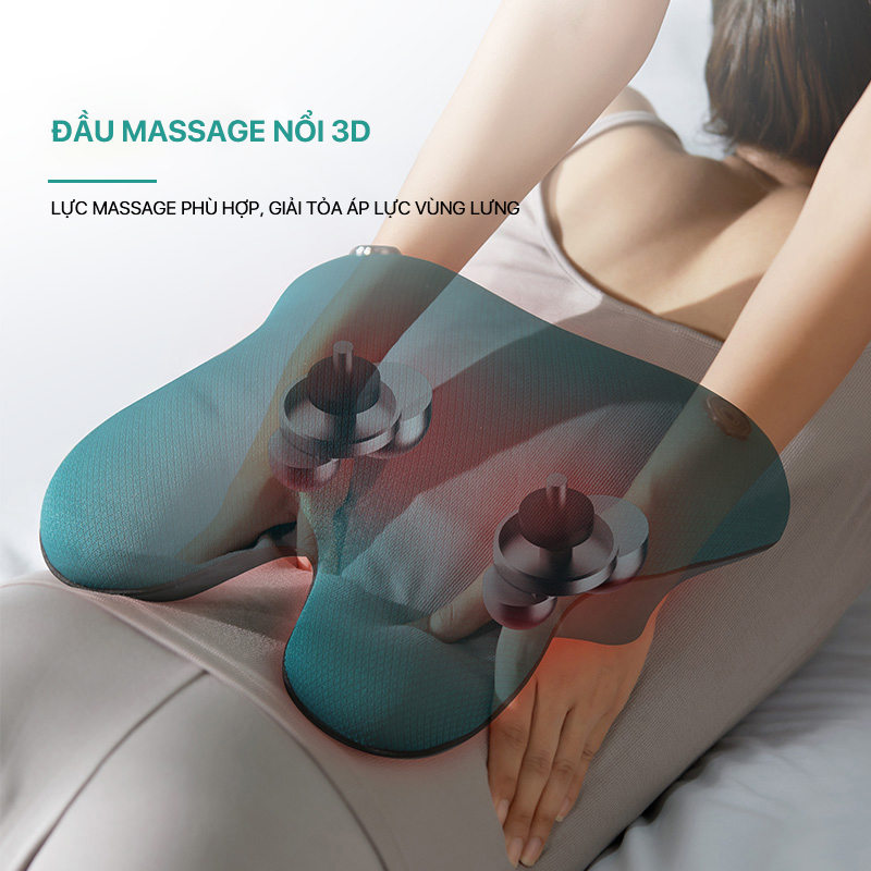 Đầu massage 3D giúp áp lực vùng thắt lưng được giải phóng