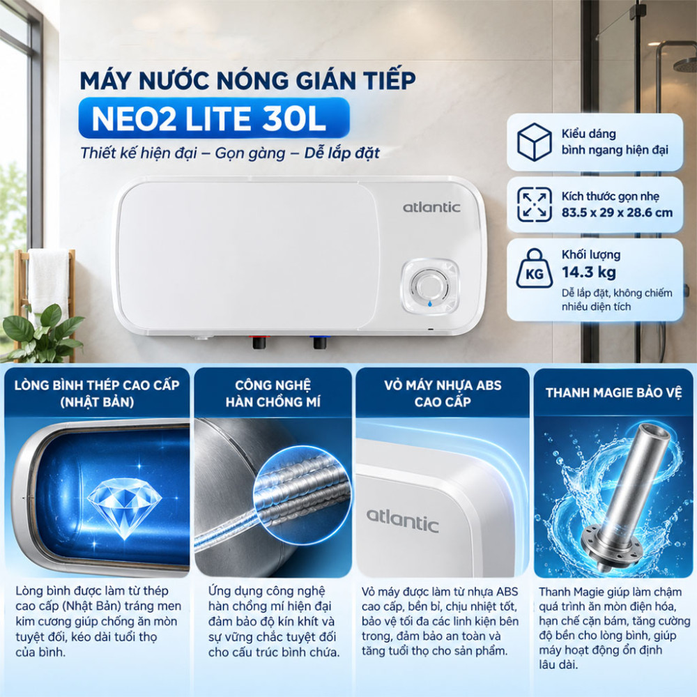 Máy nước nóng gián tiếp Atlantic NEO2 LITE 30L - Hàng chính hãng
