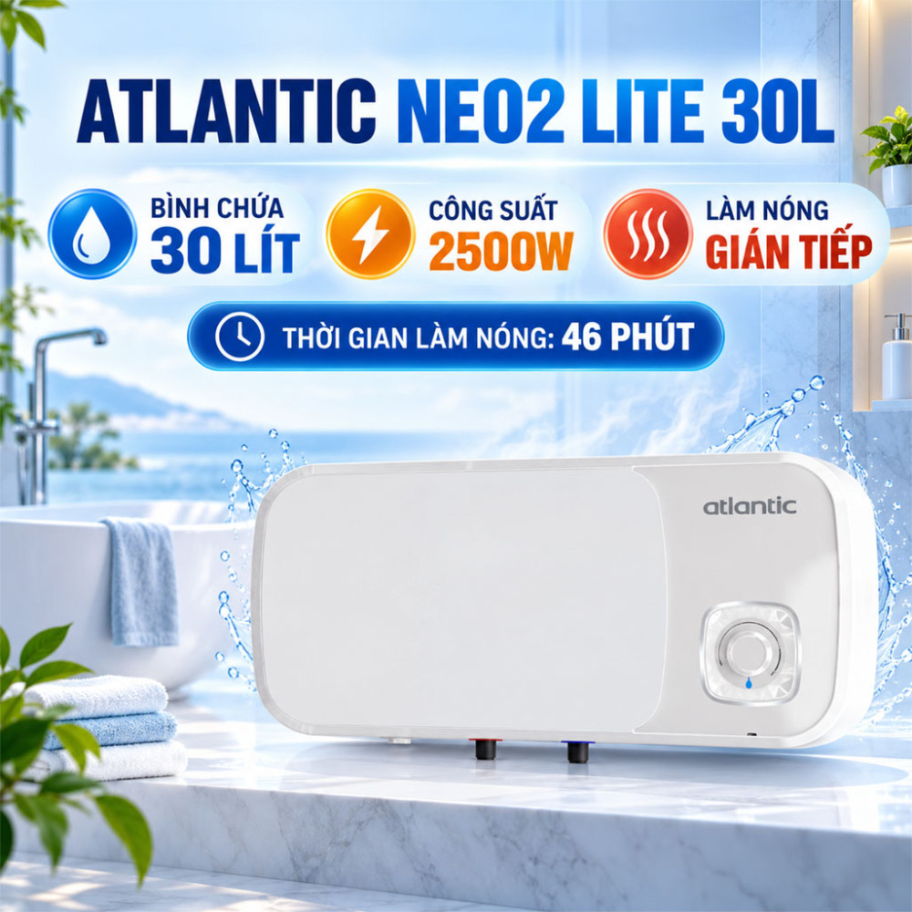 Máy nước nóng gián tiếp Atlantic NEO2 LITE 30L - Hàng chính hãng