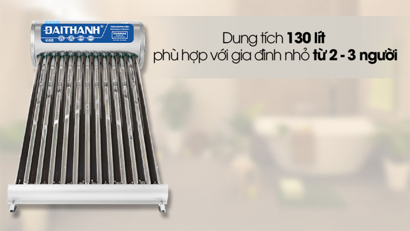 Dung tích bình chứa nước của Máy nước nóng năng lượng mặt trời Đại Thành 130 lít Vigo 58-12