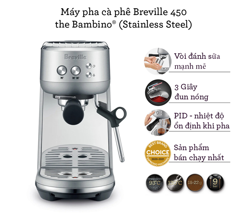 Tính năng nổi bật của máy pha cà phê Breville the Bambino BES-450 BSS 
