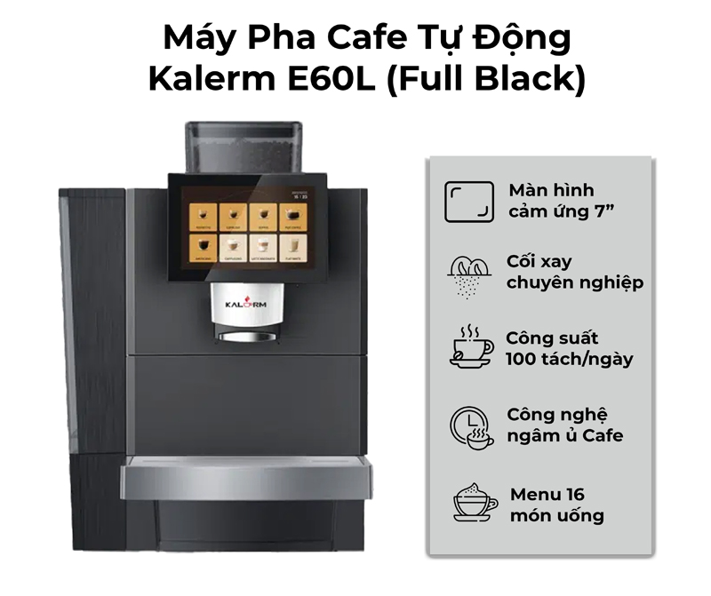 Máy pha cà phê tự động Kalerm E60L