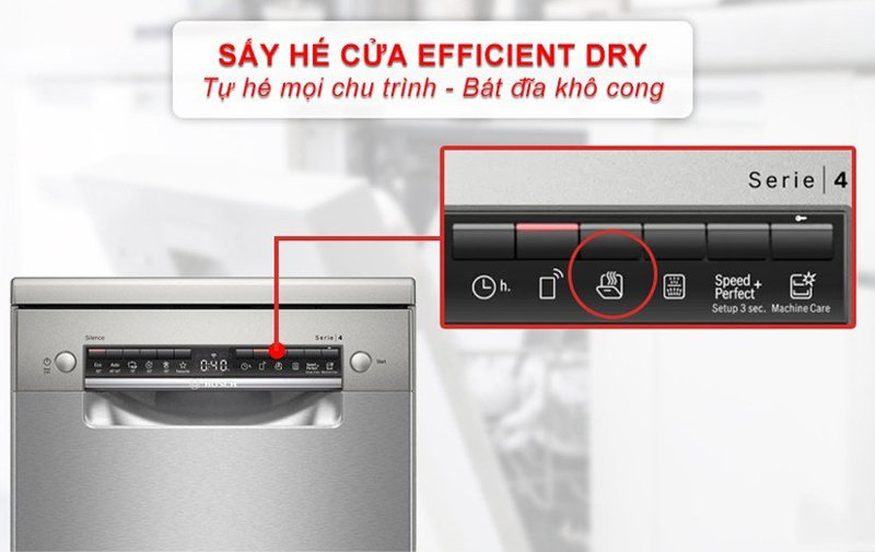 Công nghệ Efficient Dry sấy khô chén bát nhanh chóng với tính năng mở cửa