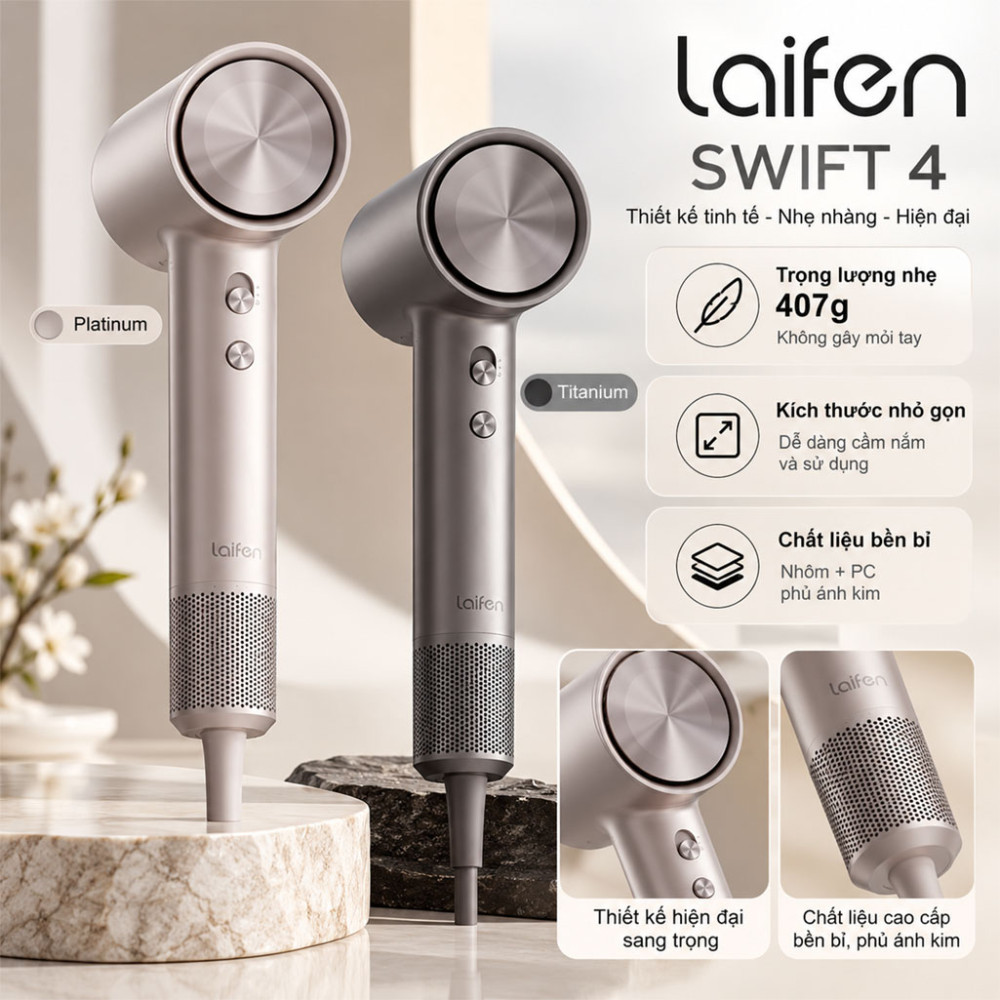 Máy sấy tóc Laifen SWIFT 4 - Hàng chính hãng