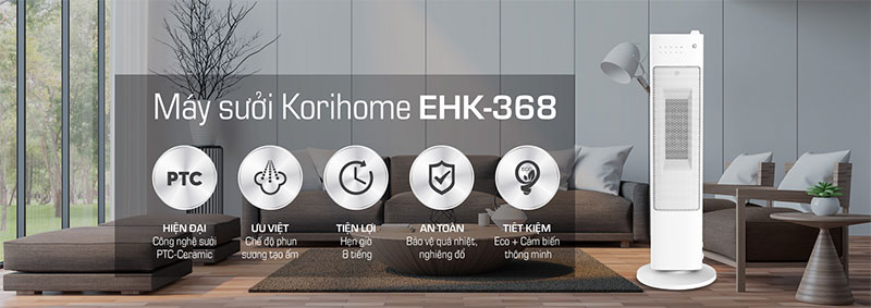 Các tính năng hiện đại của máy sưởi Korihome EHK-368