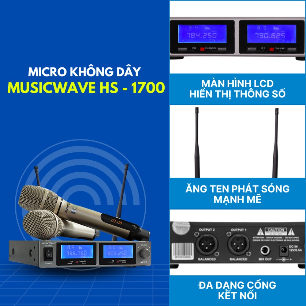 Micro không dây Musicwave HS-1700 - Hàng chính hãng